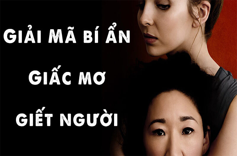 Nằm mơ thấy mình giết người yêu