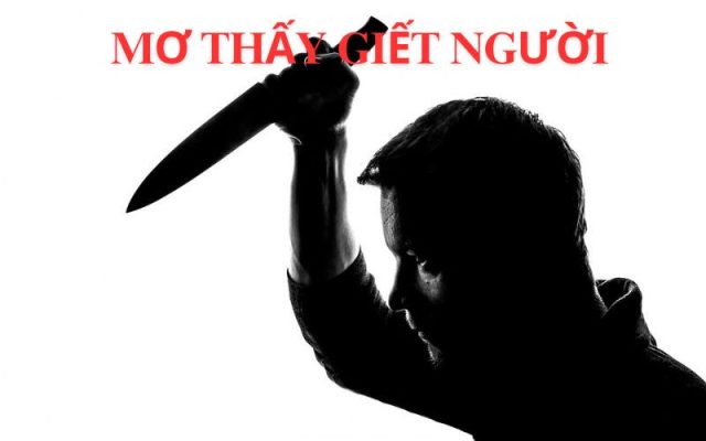 Mơ thấy giết người