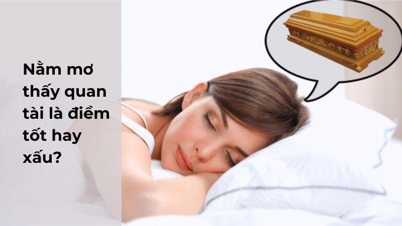 Điềm báo tích cực khi chiêm bao thấy quan tài