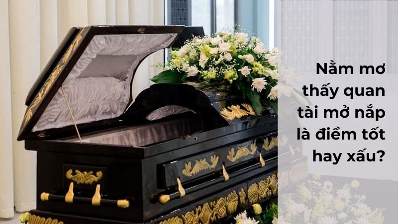 Giấc mộng thấy nắp quan tài mở ra