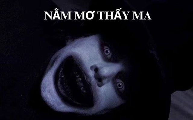 Nằm mơ thấy ma