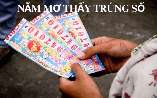 Nằm mơ thấy trúng số