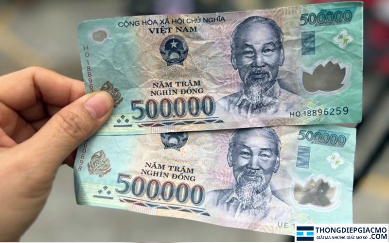 Nằm mơ thấy tờ tiền 500 nghìn cũ